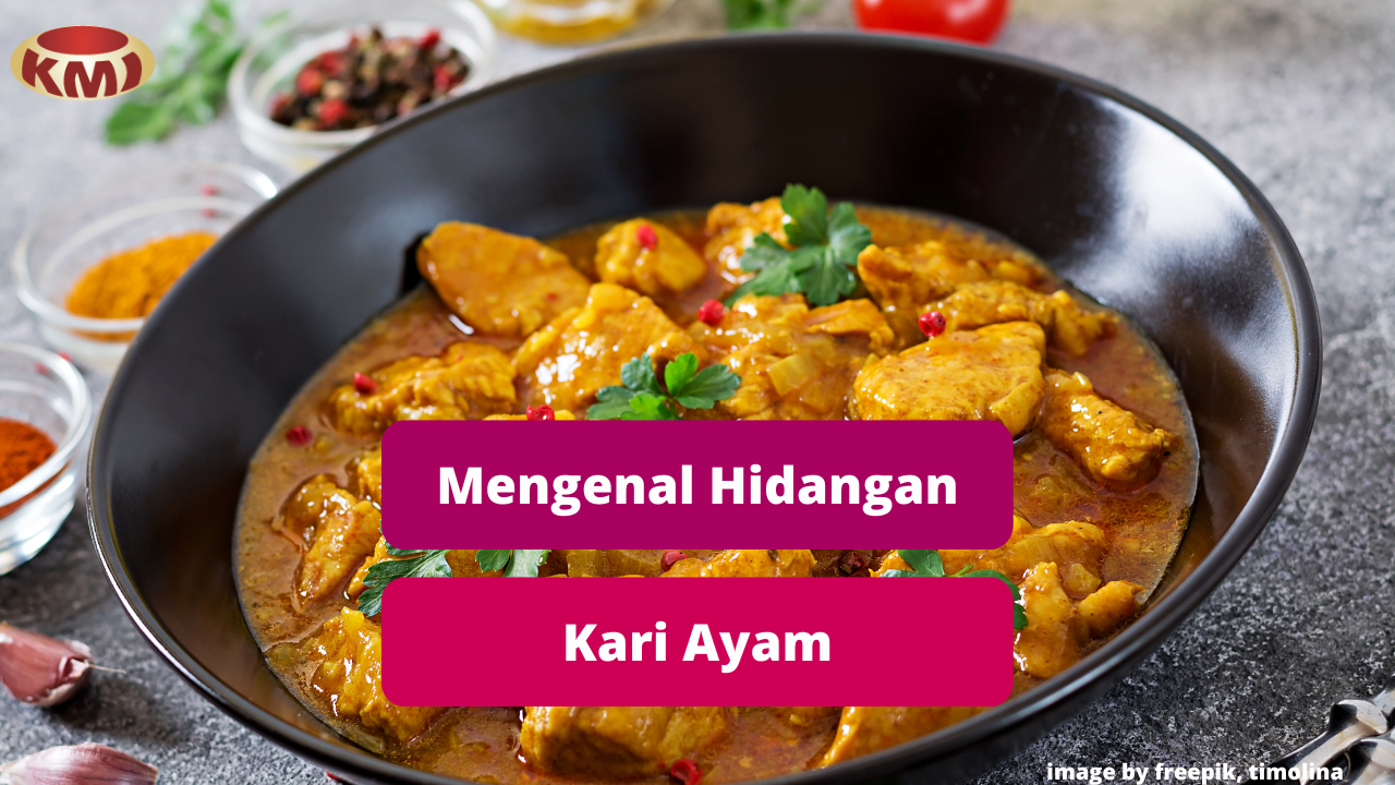 Berikut Ini Ulasan Hidangan Kari Ayam Yang Menggugah Selera